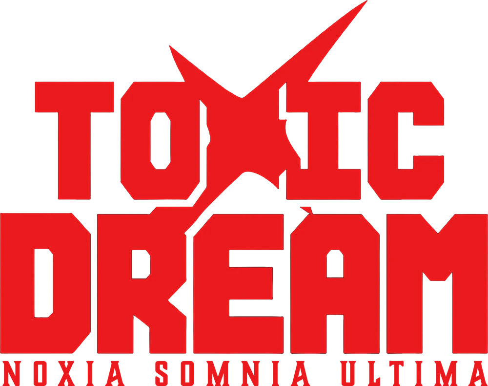 Toxic Dream
